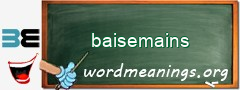 WordMeaning blackboard for baisemains